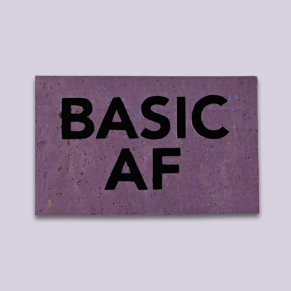 Sew-In Label || Basic AF - Handmade Cork Maker Label